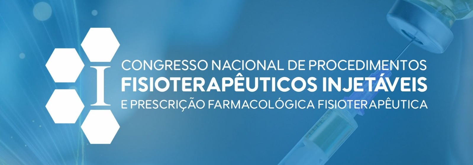 I CONGRESSO NACIONAL DE PROCEDIMENTOS FISIOTERAPÊUTICOS INJETÁVEIS E PRESCRIÇÃO FARMACOLÓGICA FISIOTERAPÊUTICA